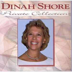 Dinah Shore - Private Collection  CD